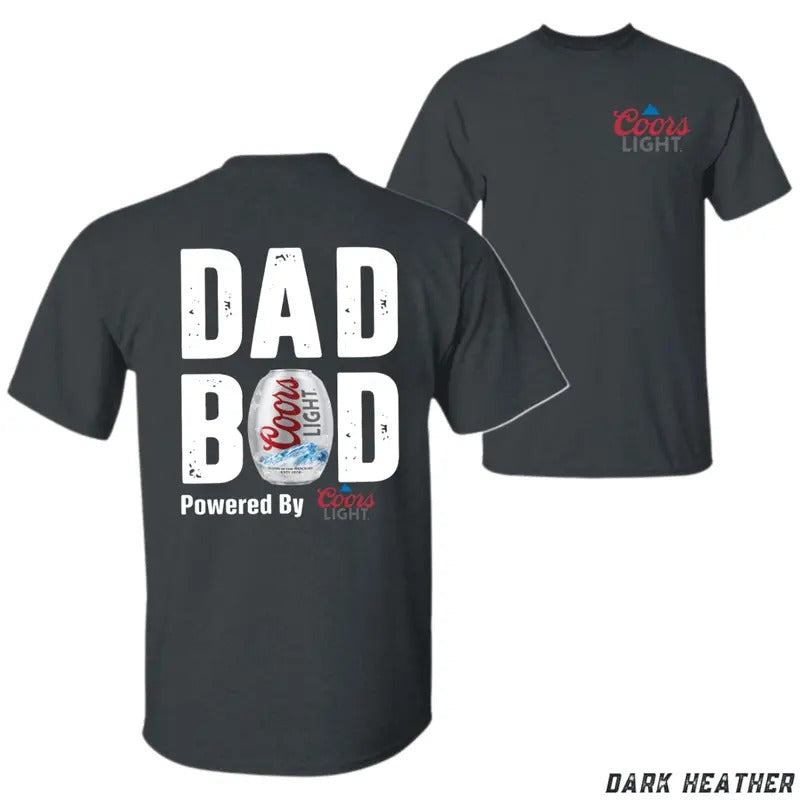 Dad Bod T-shirt - Powered by Coors Light, Humorous Design for Beer Lovers and Dads, Perfect for Father's Day, Unisex Casual Tee