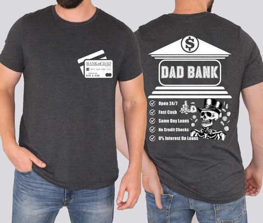 Dad bank shirt, funny dad shirt, fathers day shirt, dad of girls shirt, dad designs shirt, banker dad shirt, Bank of Dad Credit Card, father gift  T-shirt, sweater and Hoodie 2 sides