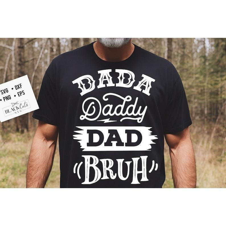 Dada daddy dad bruh shirt, Father's Day shirt, Funny Dad shirt, Birthday Dad shirt, Dad shirt, Vintage  T-shirt, sweater and Hoodie