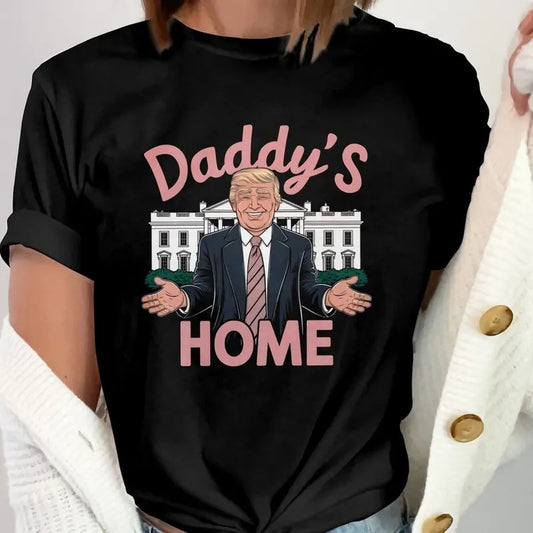 Daddy's Home Trump T-shirt, Funny Trump 2024 Shirt, Republican Gift, President 2024 Shirt Funny Trump Unisex Crewneck T-shirt