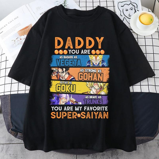 Daddy you are Super Saiyan Tshirt, Dragon Ball Tshirt, Anime TShirt