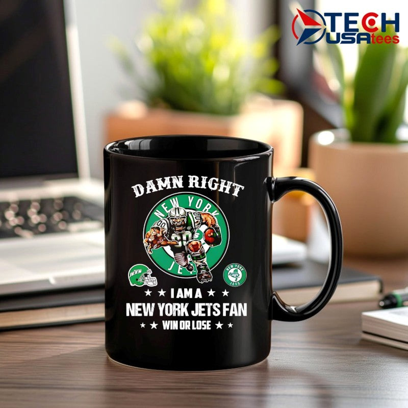 Damn right I am a New York Jets fan win or lose mascot shirt