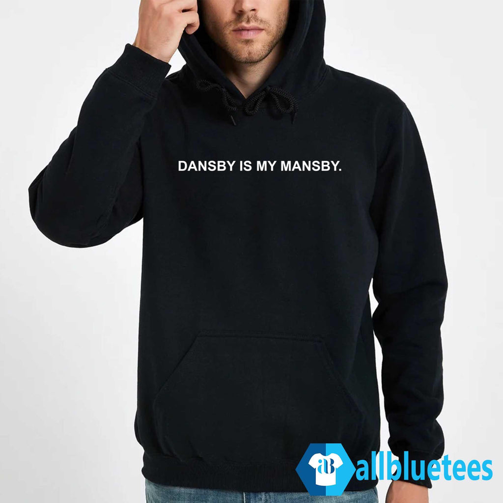 Dansby Is My Mansby Dansby Swanson Shirt