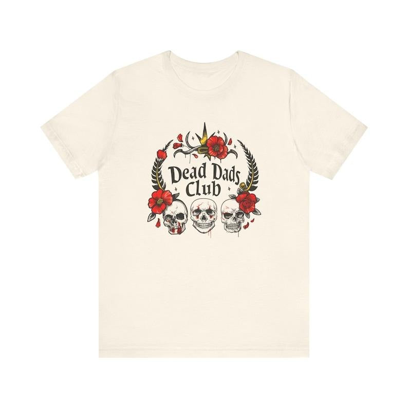 Dead Dads Club Shirt, Dark Humor Daddy Issues Retro Tee, Aesthetic Funny Womens Apparel, Vintage Style Grundgy Cute Skulls T-Shirt