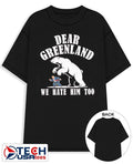Dear Greenland we hate him too Polar Bear Trump shirt