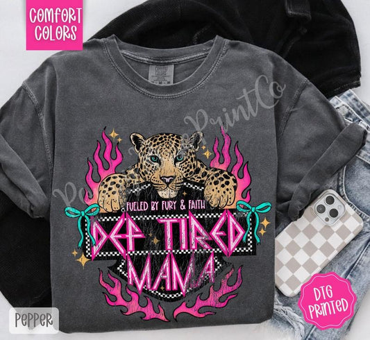 Def Tired Mama Comfort Colors TShirt, Trendy Women's Tee