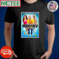 Democrat actions Barack Obama Joe Biden Kamala Harris Tim Walz idiocracy Ukraine shirt