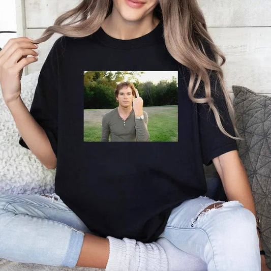 Dexter Middle Finger Shirt Funny Dexter meme Shirt Dexter Shirt Morgan T Shirt, Gift For Woman and Man Unisex T-Shirt Sweatshirt Hoodie