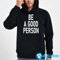 Dillon Brooks Be A Good Person Hoodie