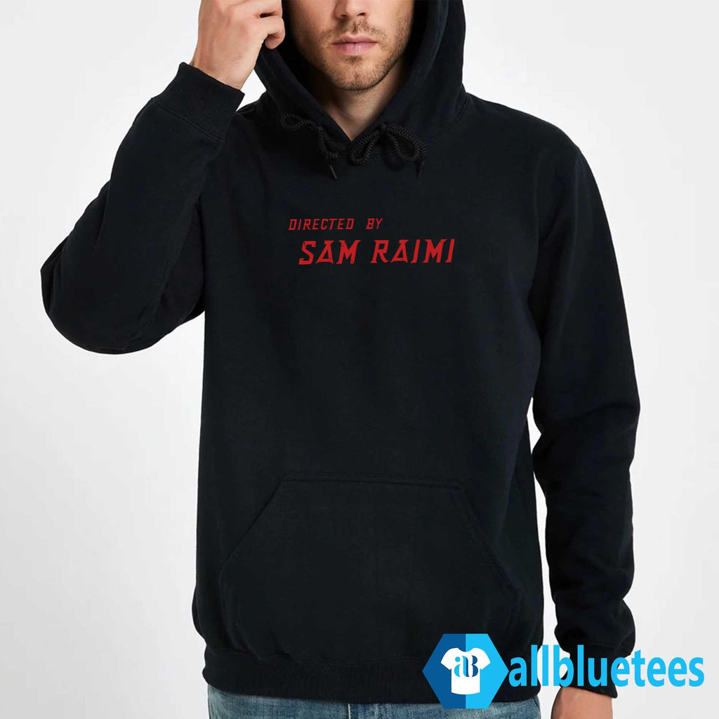 Directed By Sam Raimi Shirt