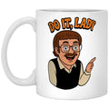 Do It Lady Mug