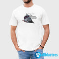 Do Not Give Me Verbal Instructions I Will Forget Them Immediately Shirt