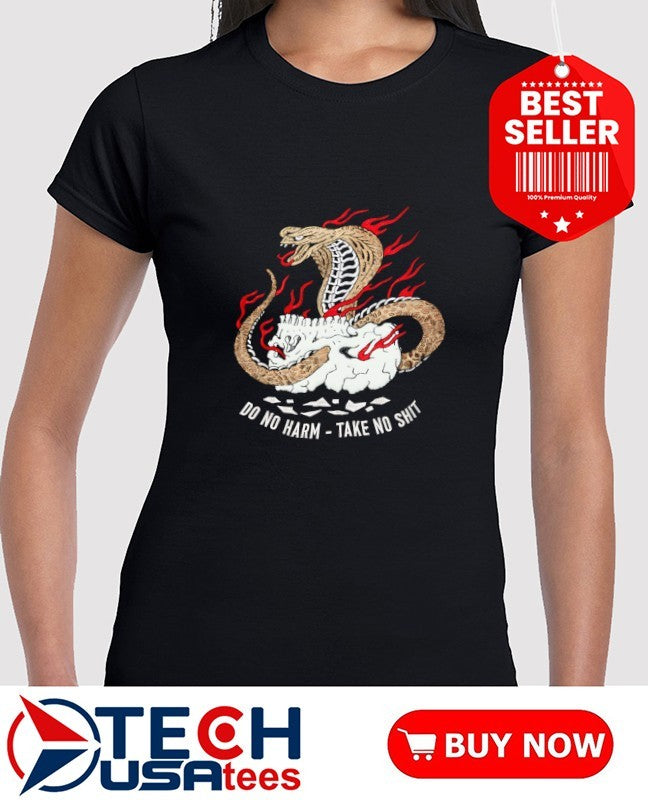Do no harm take no shit snake shirt