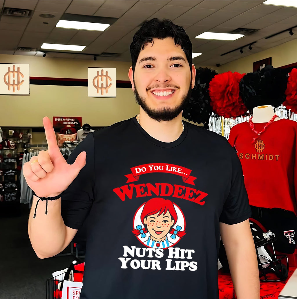 Do you like Wendeez nuts hit your lips graphic shirt
