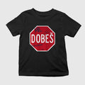 Dobeš Stop Sign Shirt