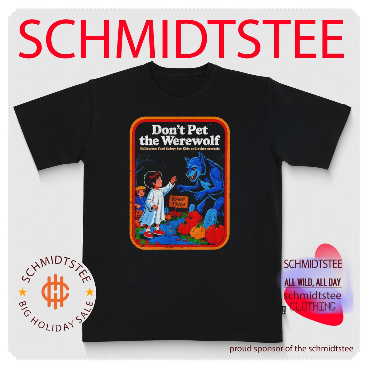 Don’t Pet the Werewolf Halloween Yard Safety for Kids and Other Mortals shirt