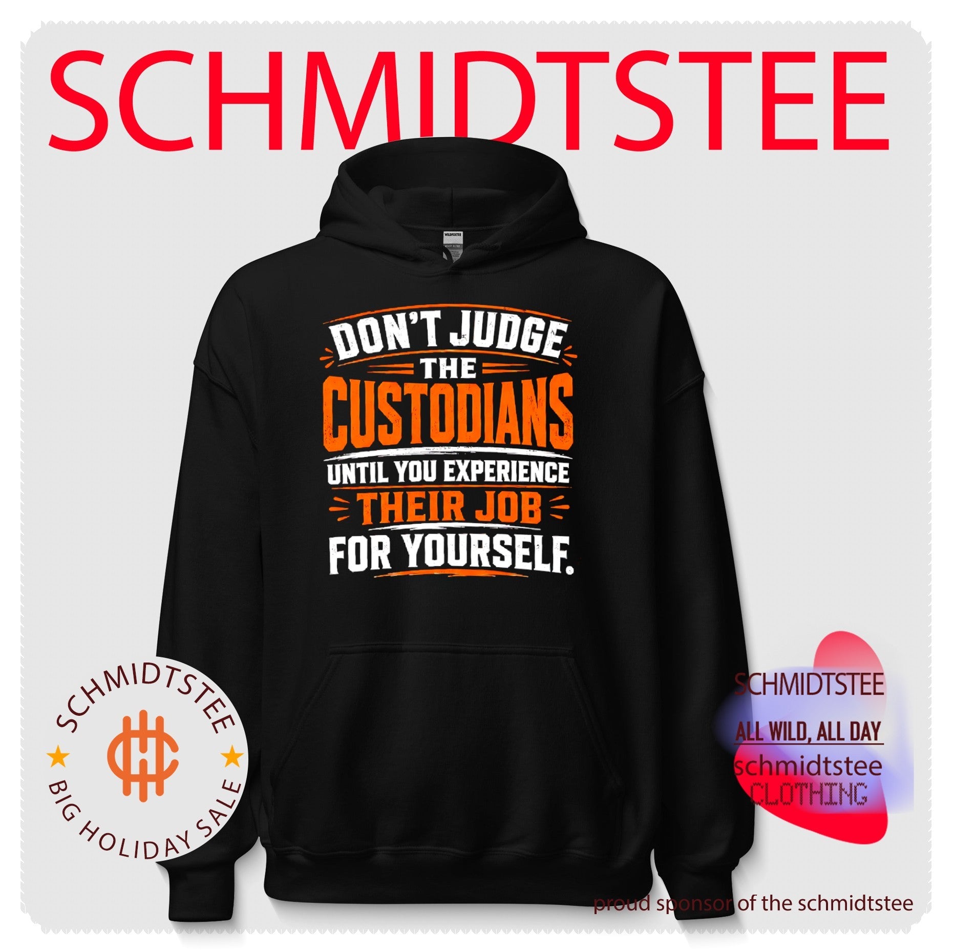 Don’t judge the custodians until you experience their job for yourself shirt