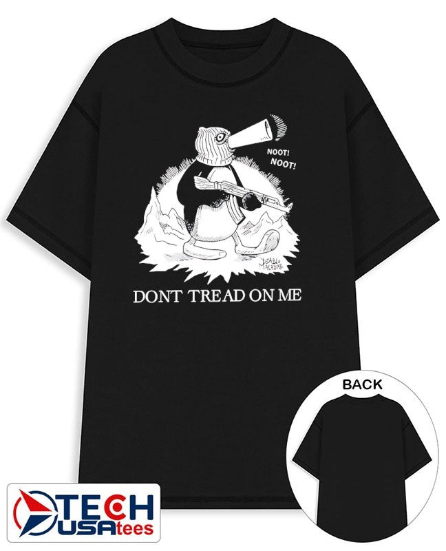 Don’t tread on me penguin noot noot shirt