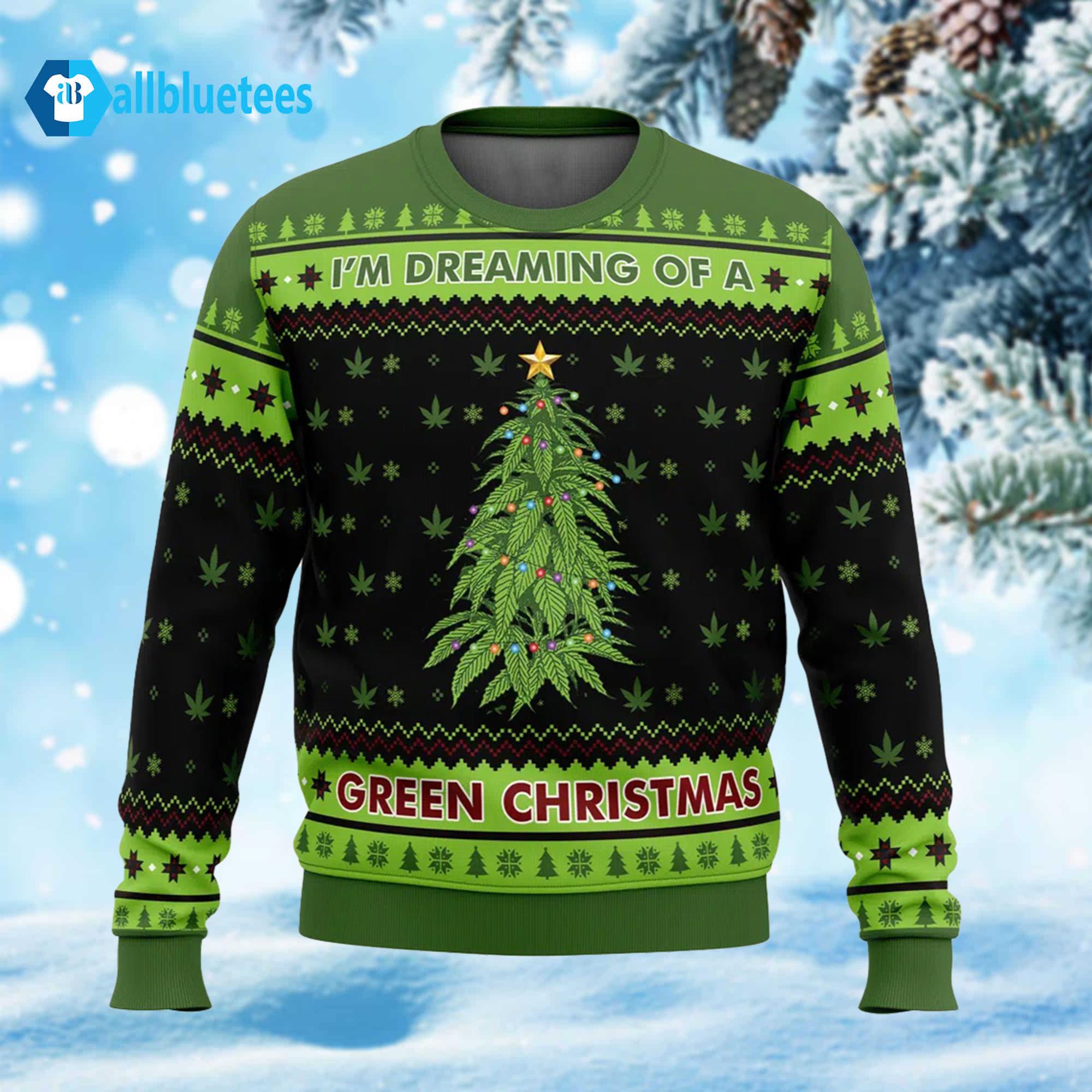 Dreaming Of A Green Ugly Christmas Sweater