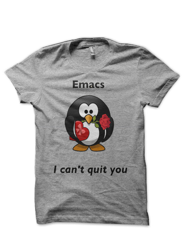 Emacs: I Canâ€™t Quit You T-Shirt Hoodie, Sweatshirt | CoreVibeTees.com