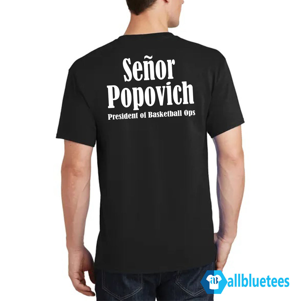 El Jefe Señor Popovich President Of Basketball Ops Shirt