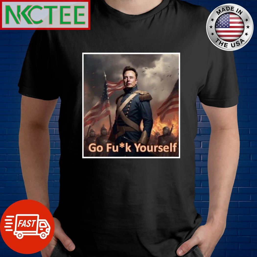 Elon Musk go fuck yourself American Civil War shirt