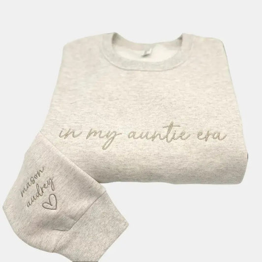 Embroidered In My Auntie Era Custom Sweatshirt with Names, Personalized Mother's Day Gift for Aunt, Auntie Apparel, Mothers Day Hoodie