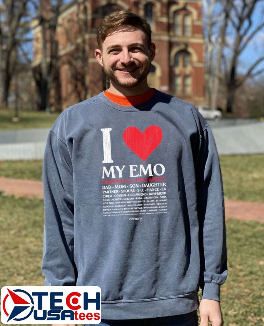 Emery I love my Emo choose all that apply shirt