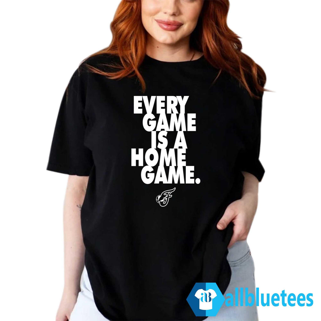 Every Game Is A Home Game Shirt