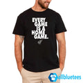 Every Game Is A Home Game Shirt