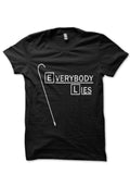 Everybody Lies T-Shirt Hoodie, Sweatshirt | CoreVibeTees.com