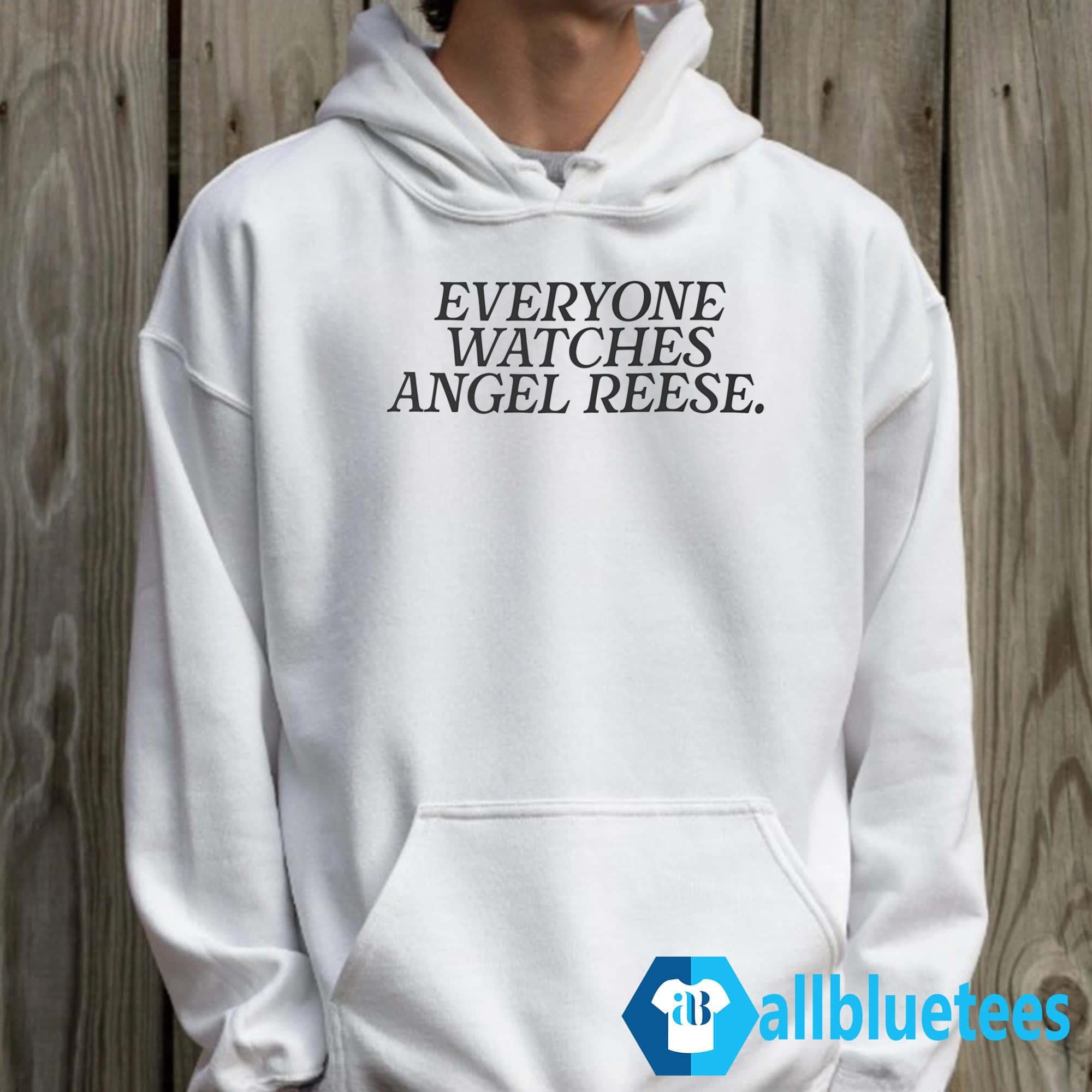 Everyone Watches Angel Reese Shirt