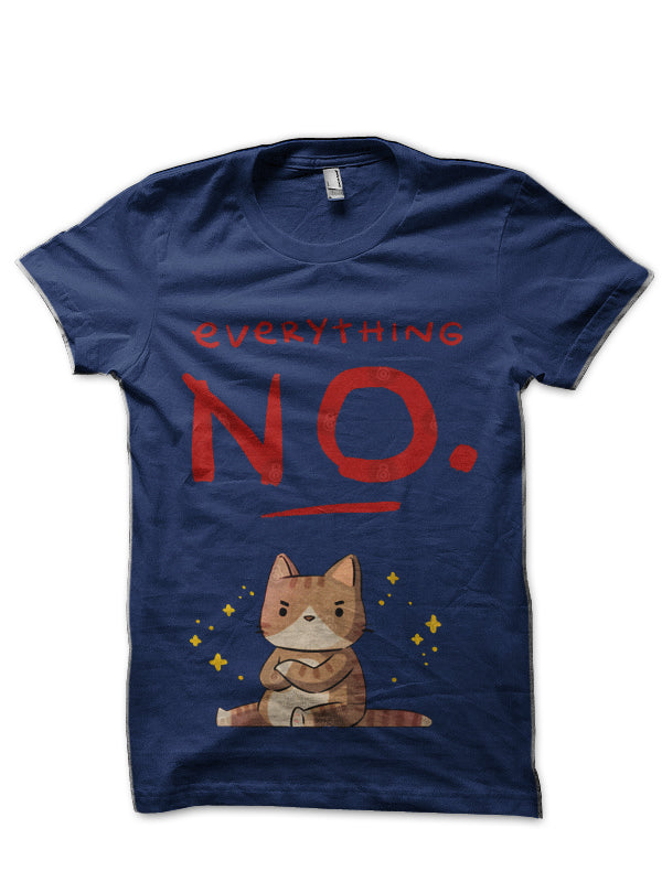 Everything NO Navy Blue T-Shirt Hoodie, Sweatshirt | CoreVibeTees.com