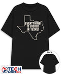 Everything is bigger in Texas shirt