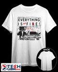Everything is on fire and people are praising the ones tossing them into it shirt