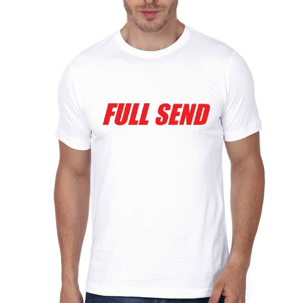 Full Send T-Shirt Hoodie, Sweatshirt | CoreVibeTees.com