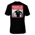 Beware of Florida Man Tee Hoodie, Sweatshirt | CoreVibeTees.com (Image 1)