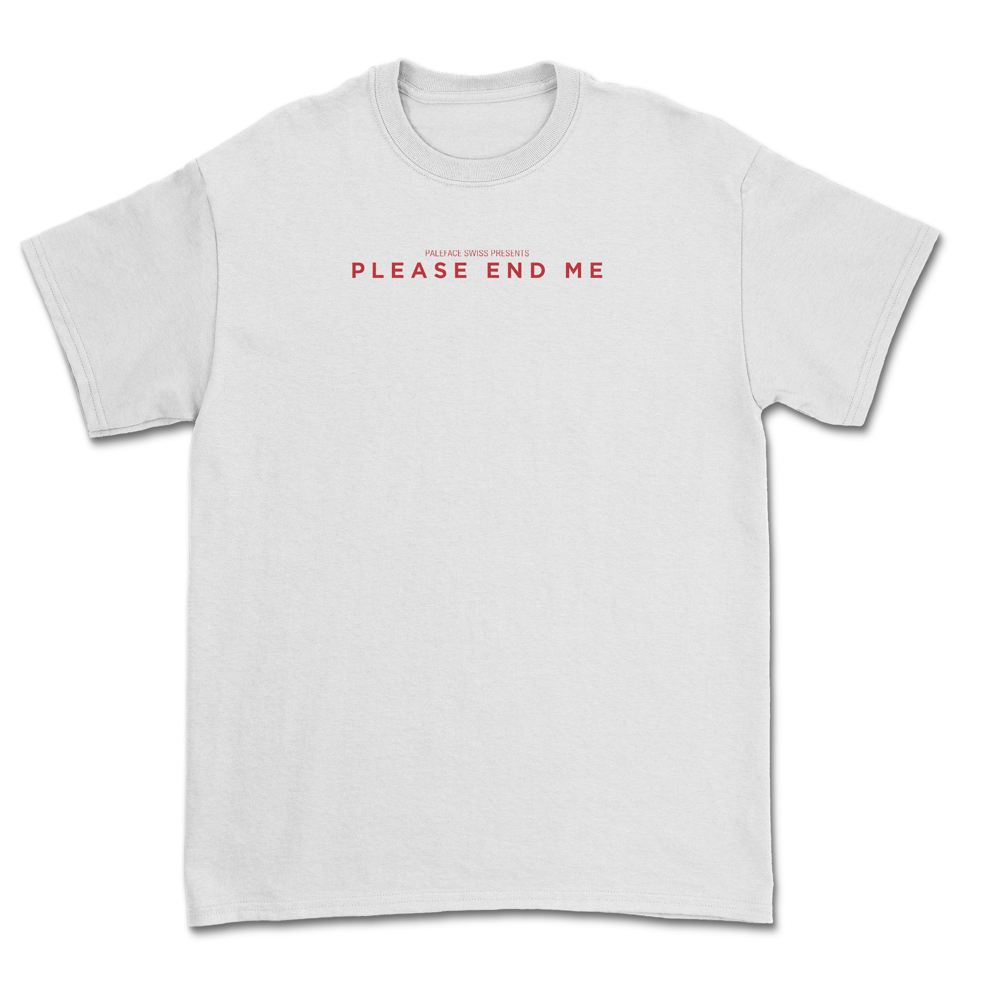 Paleface Swiss - End Me T-Shirt Hoodie, Sweatshirt | CoreVibeTees.com (Image 2)