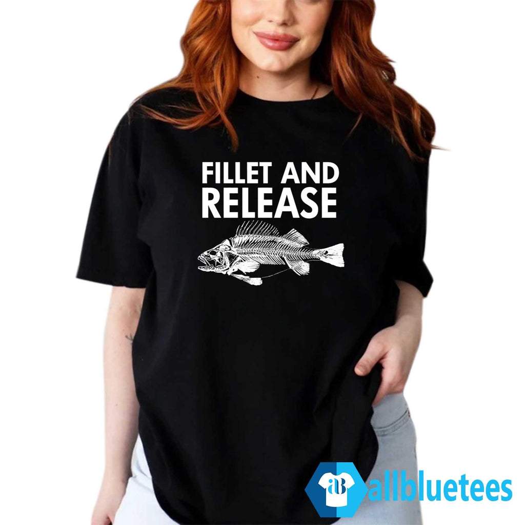 Fillet And Release Shirt