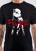 Find Me T-Shirt Hoodie, Sweatshirt | CoreVibeTees.com