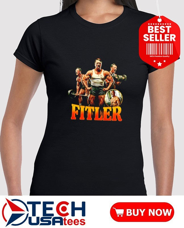 Fitler Adolf Hitler Gym meme shirt