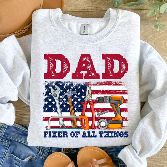 Fixer of All Things Dad Shirt, Father's Day Sweatshirt, Dad, American Dad,Handyman Tools Tee, Father's Day Gift