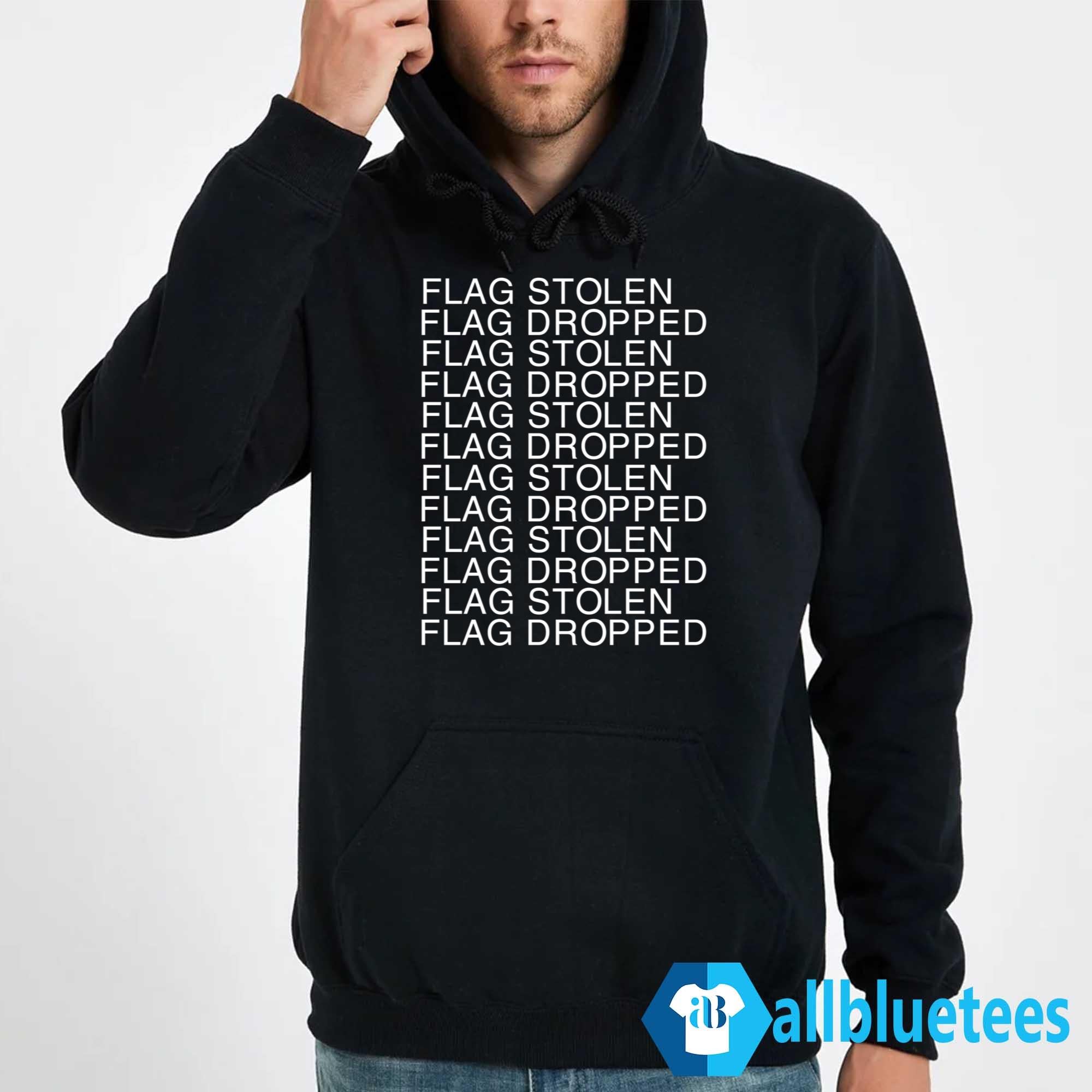 Flag Stolen Flag Dropped Shirt