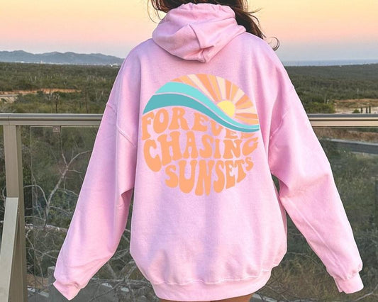 Forever Chasing Sunsets Sweatshirt, Sunset Lover Hoodie, Beach Sweatshirt, Aesthetic Trendy Hoodie, Hoodie With Words on Back, Aesthetic Hoodie, Y2K Sweatshirt