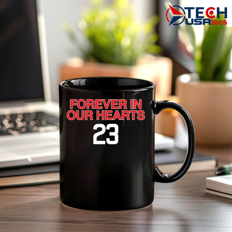 Forever in our hearts #23 shirt
