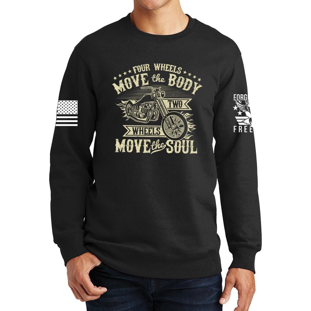 Four Wheels Move The Body Sweatshirt Style001 T-Shirts, Hoodie | CoreVibeTees.com (Image 1)