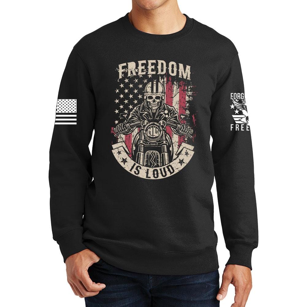 Freedom is Loud Sweatshirt Style001 T-Shirts, Hoodie | CoreVibeTees.com (Image 1)