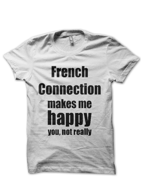 French Connection T-Shirt Style006 Hoodie, Sweatshirt | CoreVibeTees.com
