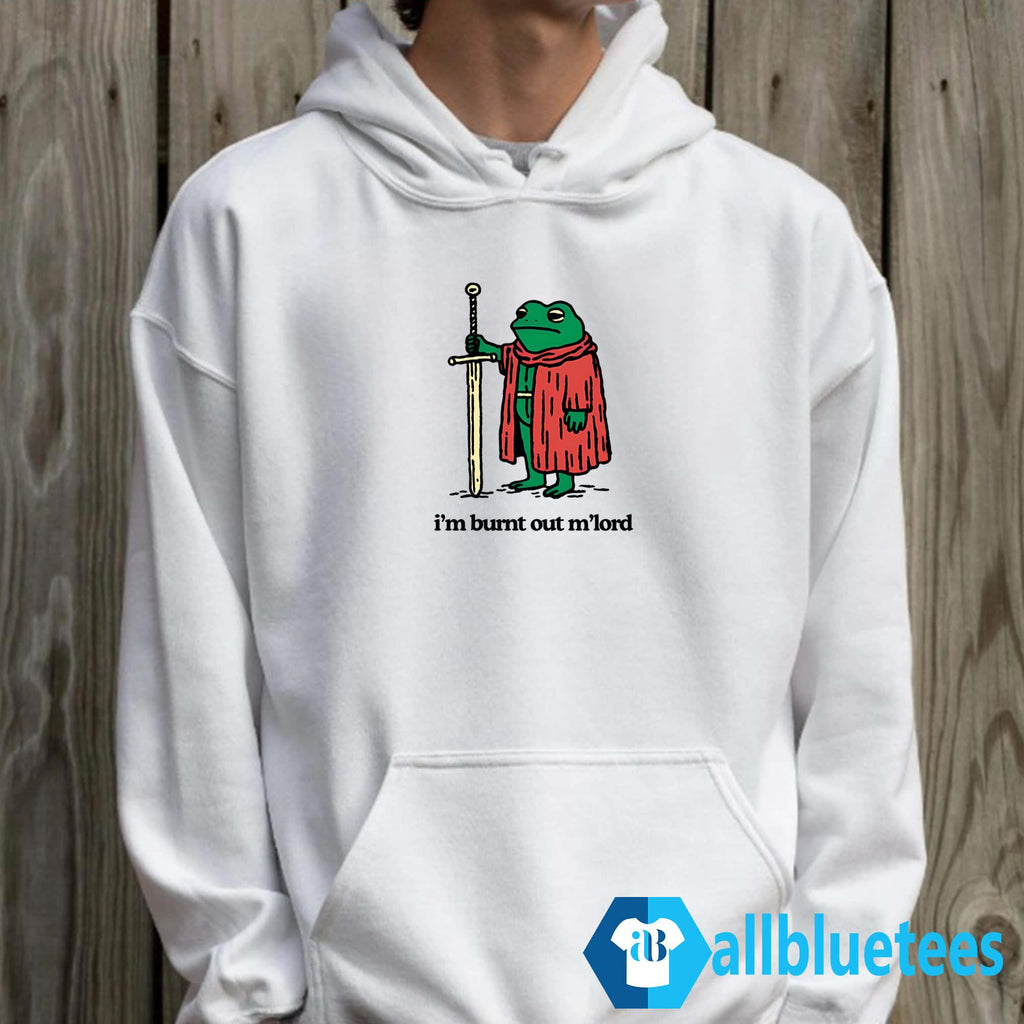 Frog I’m Burnt Out M’lord Shirt