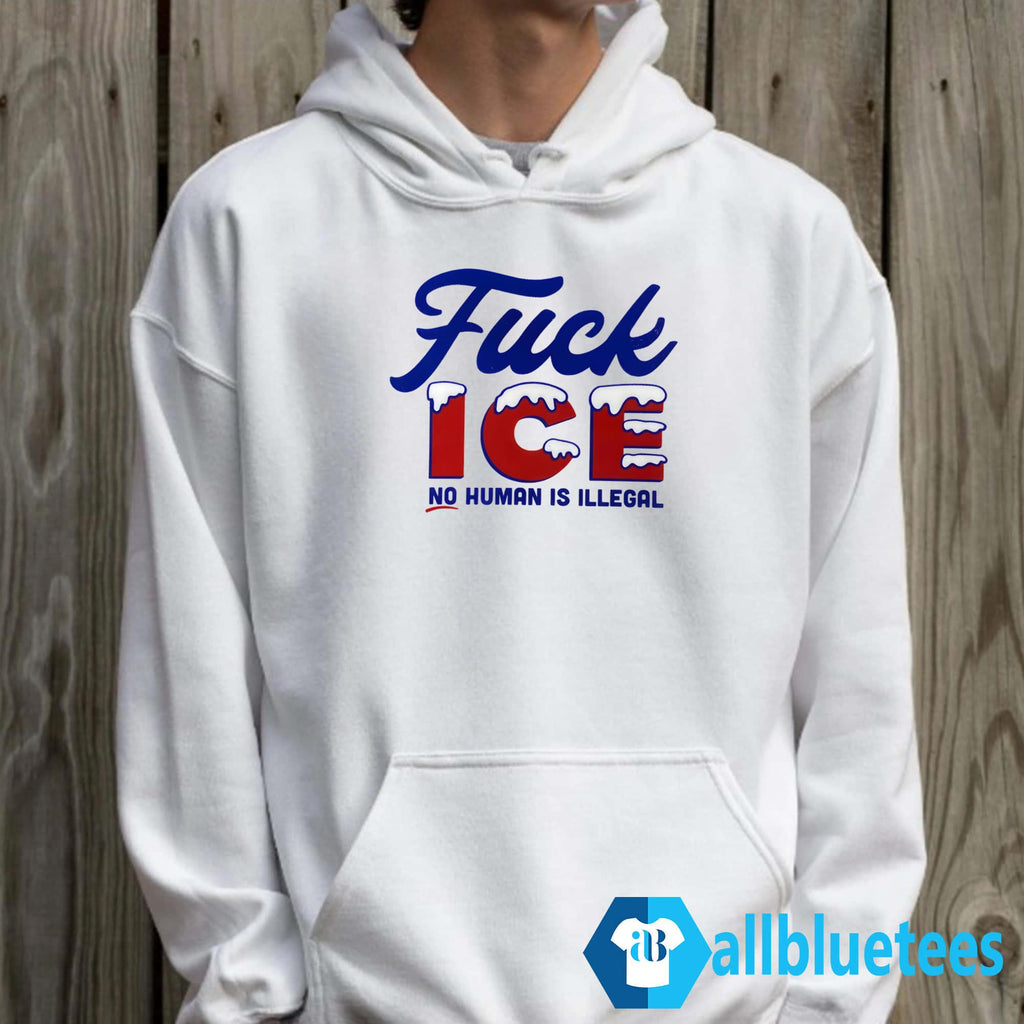 Fuck ICE No Human Is Illegal Shirt